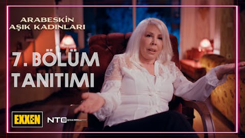 Arabeskin Asik Kadinlari - Episode 7