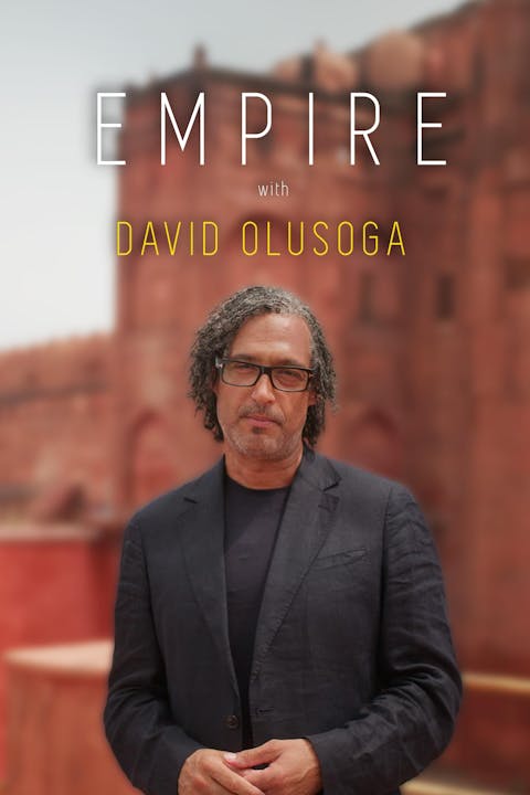 Empire: The World's First Superpower with David Olusoga - Episode 1