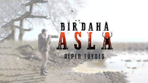 "Bir Daha Asla" - Episode 1