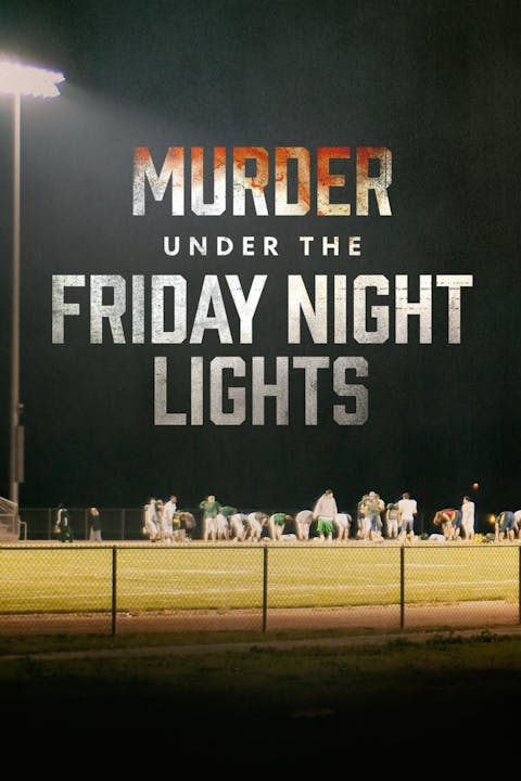 Murder Under the Friday Night Lights - Episode 1
