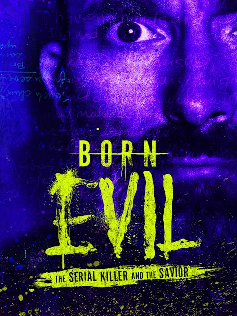 Born Evil: The Serial Killer and the Savior - Episode 6