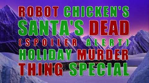 Robot Chicken - Episode 11