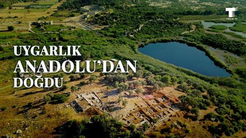 Uygarlık Anadolu'dan Doğdu - Episode 7