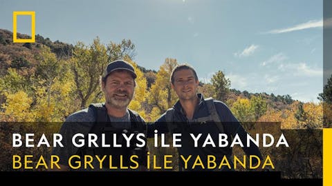 Bear Grllys ile Yabanda - Episode 9