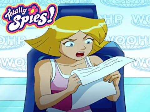 Totally Spies! - Episode 9