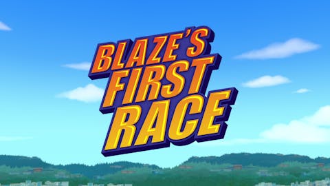 Blaze and the Monster Machines - Episode 8