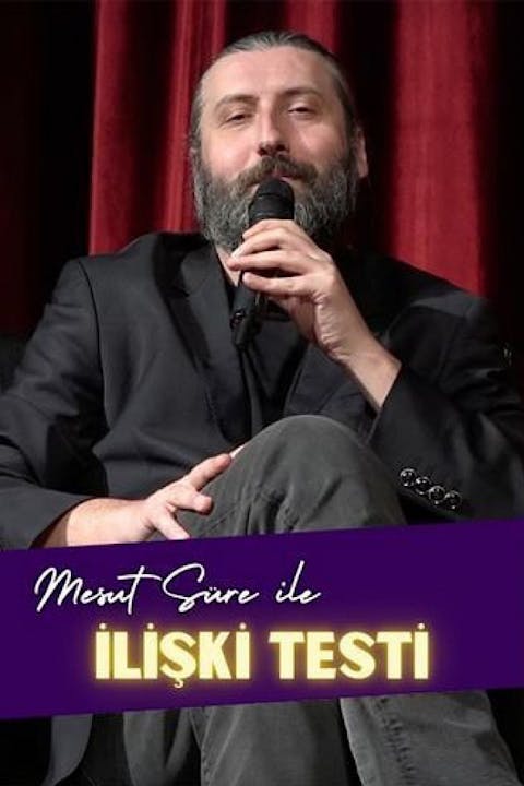 Mesut Süre ile Iliski Testi - Episode 8