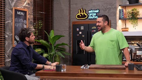 Ekmek Arası Muhabbet - Episode 10