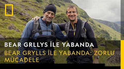Bear Grllys ile Yabanda - Episode 5