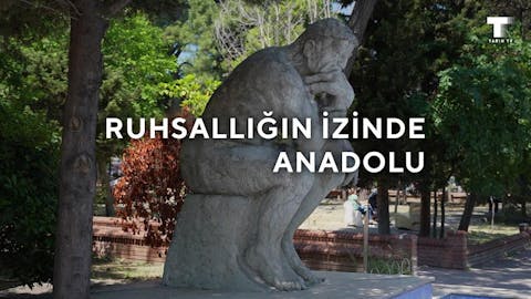 Ruhsallığının İzinde Anadolu - Episode 6