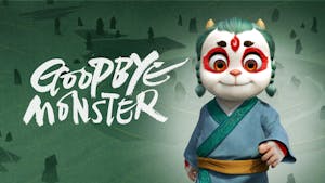 Goodbye Monster