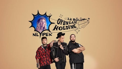 Oyunlar Holding - Episode 12