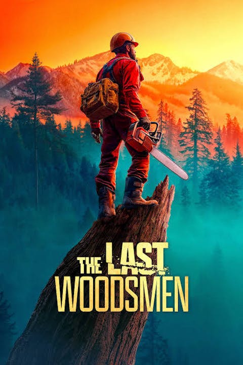 The Last Woodsmen - Episode 6