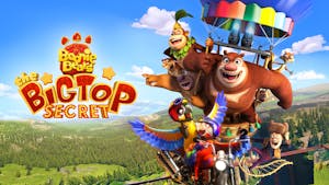 Boonie Bears: The Big Top Secret