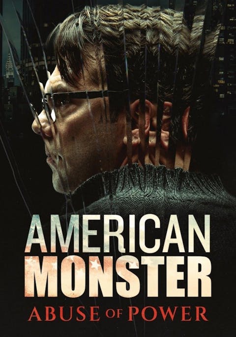 American Monster: Abuse of Power - Episode 3