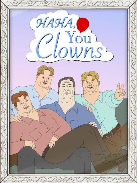 Haha, You Clowns - Episode 9