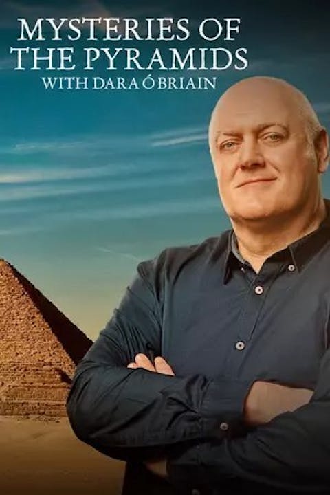 Mysteries of the Pyramids with Dara Ó Briain - Episode 1