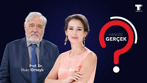İlber Ortaylı ile Hangisi Gerçek - Episode 4