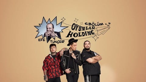 Oyunlar Holding - Episode 6