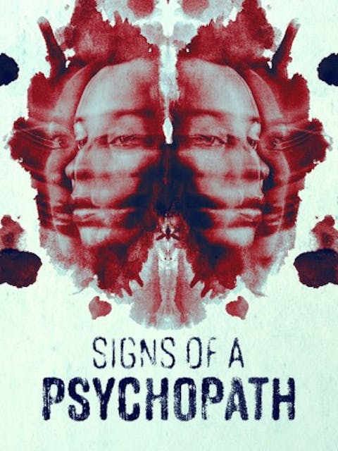 Signs of a Psychopath - Episode 1