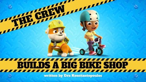 Rubble & Crew - Episode 2