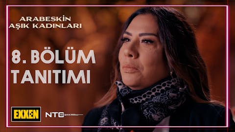 Arabeskin Asik Kadinlari - Episode 8