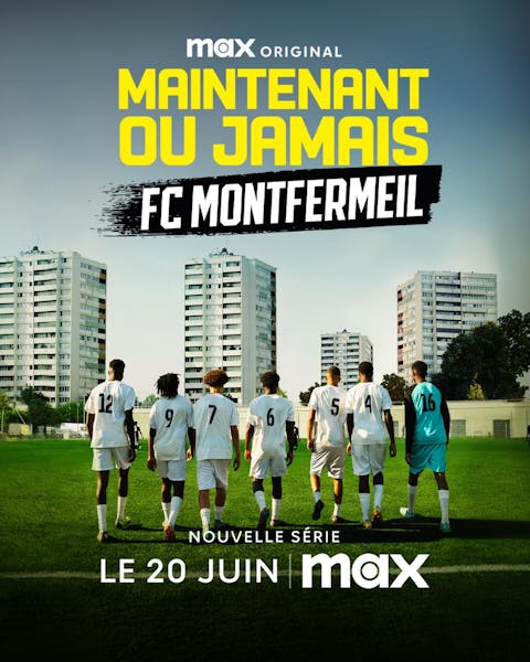 Now or Never: FC Montfermeil - Episode 3