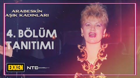 Arabeskin Asik Kadinlari - Episode 4