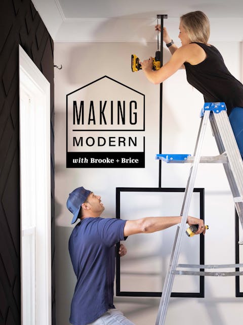 Making Modern with Brooke and Brice - Episode 1