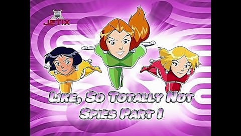 Totally Spies! - Episode 18