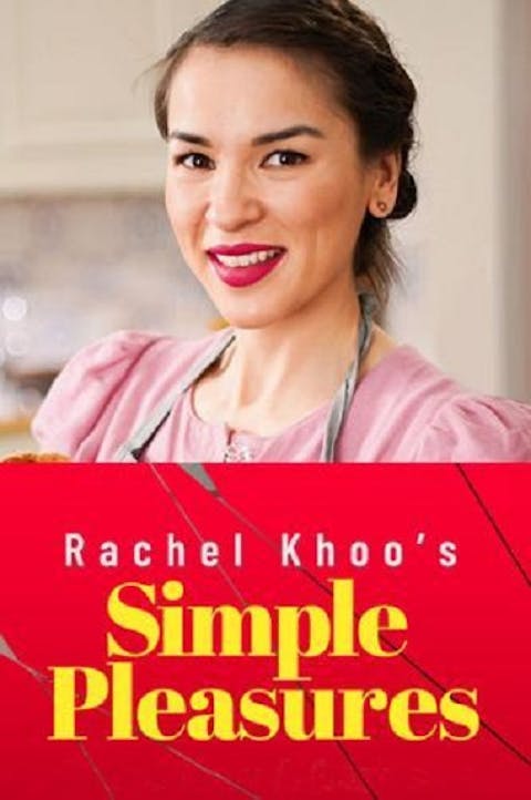 Rachel Khoo's Simple Pleasures - Episode 7
